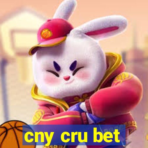 cny cru bet